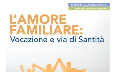 16 Giugno: Convegno “L’amore familiare: vocazione e via di santità”