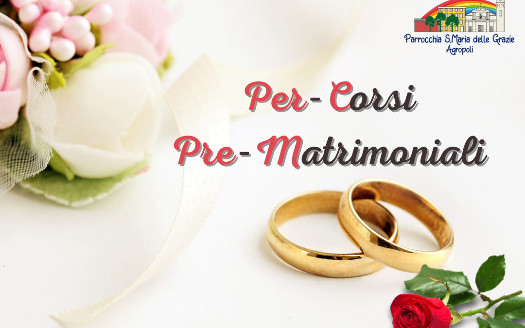 Avvio dei Percorsi Pre-Matrimoniali