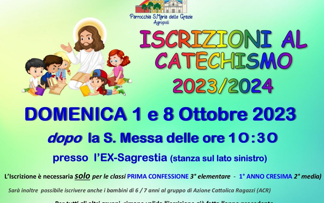 ISCRIZIONI ANNO CATECHISTICO 2023/2024